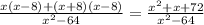 \frac{x(x-8)+(x+8)(x-8)}{x^{2}-64}=\frac{x^{2}+x+72}{x^{2}-64}