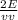 \frac{2E}{vv}