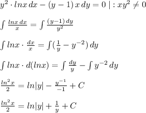 y^2\cdot lnx\, dx-(y-1)\, x\, dy=0\; |:xy^2\ne 0\\\\\int \frac{lnx\, dx}{x}=\int \frac{(y-1)\, dy}{y^2}\\\\\int lnx\cdot \frac{dx}{x}=\int (\frac{1}{y}-y^{-2})\, dy\\\\\int lnx\cdot d(lnx)=\int \frac{dy}{y}-\int y^{-2}\, dy\\\\\frac{ln^2x}{2}=ln|y|-\frac{y^{-1}}{-1}+C\\\\\frac{ln^2x}{2}=ln|y|+\frac{1}{y}+C