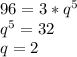 96=3*q^{5} \\q^{5}=32\\q=2