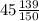 45\frac{139}{150}