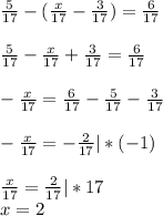 \frac{5}{17} - (\frac{x}{17} - \frac{3}{17}) = \frac{6}{17}\\\\\frac{5}{17} - \frac{x}{17} + \frac{3}{17} = \frac{6}{17}\\\\-\frac{x}{17} = \frac{6}{17} - \frac{5}{17} - \frac{3}{17}\\\\-\frac{x}{17} = -\frac{2}{17} | *(-1)\\\\\frac{x}{17} = \frac{2}{17} | *17\\x = 2