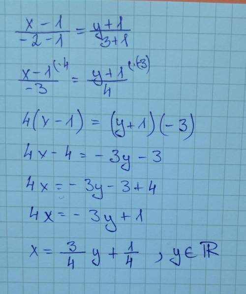 \frac{x-1}{-2-1} =\frac{y+1}{3+1}