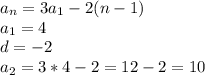 a_{n} = 3a_{1}-2(n-1)\\a_{1} = 4\\d = -2\\a_{2} = 3*4 - 2 = 12 - 2 = 10