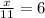  \frac{x}{11} = 6