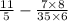  \frac{11}{5} - \frac{7 \times 8}{35 \times 6} 