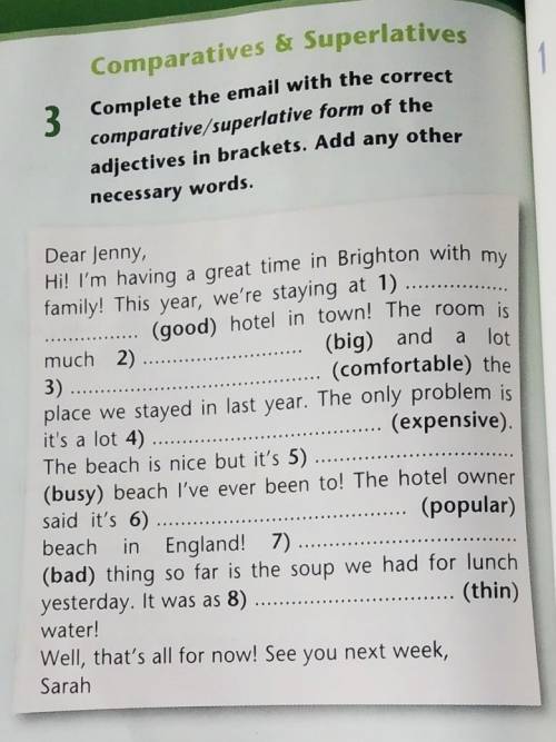 Complete the email with the correct comparative / superlative form of the adjectives in brackets. Ad