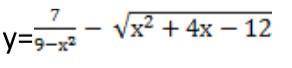 Нужно предоставить полное решение. Знайти область визначення функцій: y=7/9-x²-√x²+4x-12