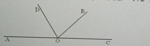 5. З вершини розгорнутого кута АОС, зображеного на рисунку, проведено променi OD іOB так, що AOB =