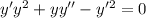 y'y^{2} + yy'' - y'^2=0