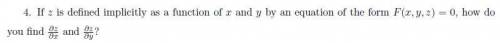 Если z неявно определяется как функция от x и y уравнением вида F (x; y; z) = 0, то как мы найдем .