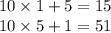 10\times1+5=15\\10\times5+1=51