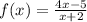 f(x)=\frac{4x-5}{x+2}