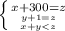 \left \{ {{x+300=z} \atop {y+1=z \atop {x+y<z}} \right.