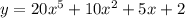 y=20x^{5}+10x^{2}+5x+2