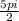 \frac{5pi }{2}