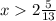 x 2 \frac{5}{13}