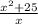 \frac{x^2+25}{x}