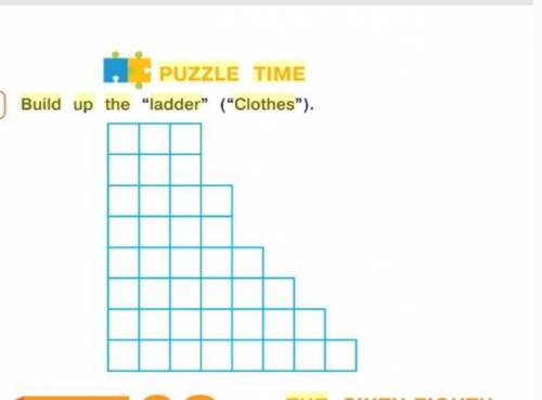 Puzzle time Build up the ladder (clothes)
