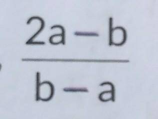 Если известно, что 4a = 5b, найдите значение примера (на картинке).​