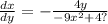 \frac{dx}{dy} = - \frac{4y}{ - {9x}^{2} + 4?}