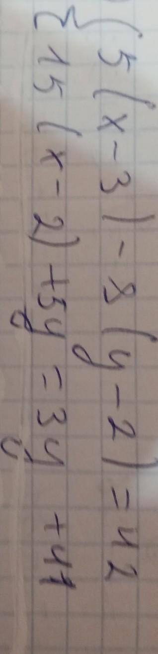 5(x-3)-8(y-2)=4215 (x-2) +5y = 3y +41