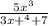 \frac{5 {x}^{3} }{3x { +}^{4 } +7 }