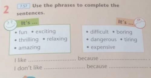 2. Use the phrases to complete the sentences.​