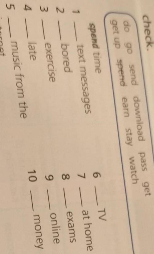 Complete phrases 1-10 with the verbs in the box . Then lister and check​