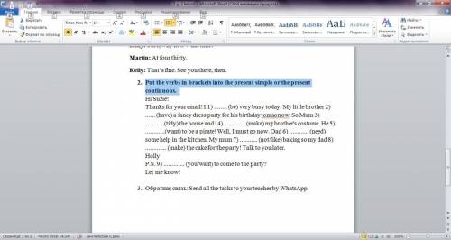 2. Put the verbs in brackets into the present simple or the present continuous.