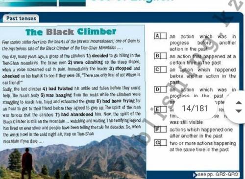 Read the . Identify the tenses. Then match the verbs in bold (1-7) to their uses (A-G)​