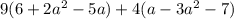 9(6+2a^{2}-5a)+4(a-3a^{2} -7)