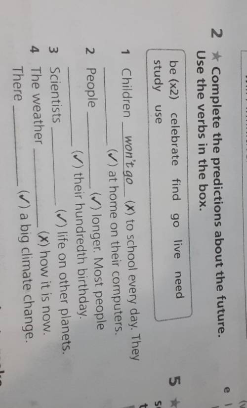 Complete the predictions adout the future.Use the verbs in the box.​