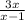 \frac{3x}{x - 1}