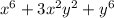 {x}^{6} + 3 {x}^{2} {y}^{2} + {y}^{6}