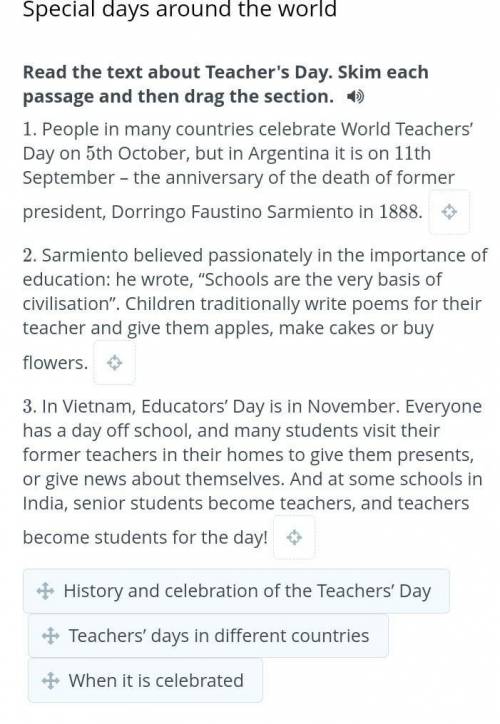 Special days around the world Read the text about Teacher's Day. Skim each passage and then drag the