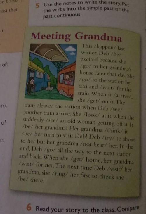 Meeting Grandma This /happen/ last winter Deb /be/ excited because she /go/ to her grandma's house l