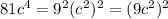 81c^4=9^2(c^2)^2=(9c^2)^2