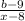 \frac{b - 9}{x -8 }