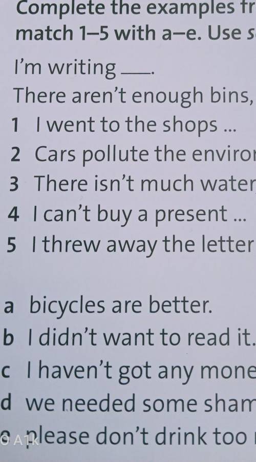 Complete the examples from the text.then match 1-5 with a-e.Use so or because .​