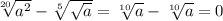 \sqrt[20]{a^2} -\sqrt[5]{\sqrt{a}} =\sqrt[10]{a} -\sqrt[10]{a} =0