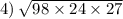 4) \: \sqrt{98 \times 24 \times 27}