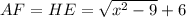 AF=HE=\sqrt{x^2-9}+6