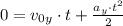 0 = v_{0y}\cdot t + \frac{a_y\cdot t^2}{2}