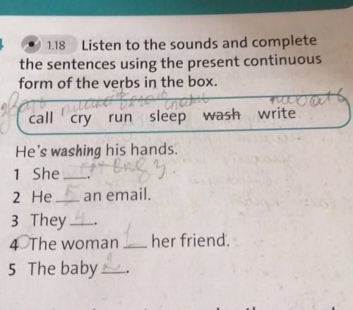 4 1.18 Listen to the sounds and complete the sentences using the present continuousform of the verbs