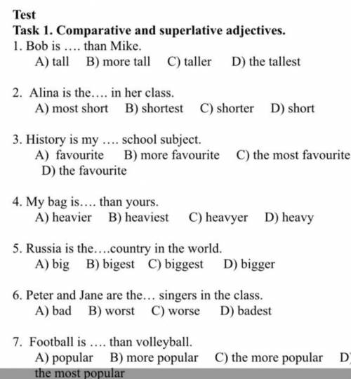 Task 1. Comparative and superlative adjectives. 1. Bob is ... than Mike a) tall b) more tall c) tall