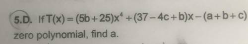 с математикой Каждый пример в скобке нужно решить. 5b+25=0, 37-4c+b=0, a+b+c=0, в последнем примере