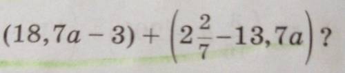 ) 3) (4) (18,7a - 3) + 2--13,7a)?7​