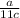 \frac{a}{11c}