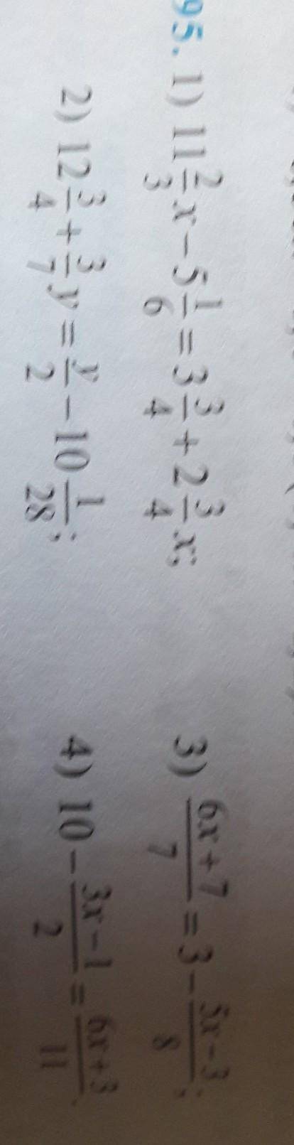 3) 1) 11ļx-5=3&+2x2) 12 + 2y = -1076x+7 = 3-58-34) 10-3x-1 - 6x +3211​